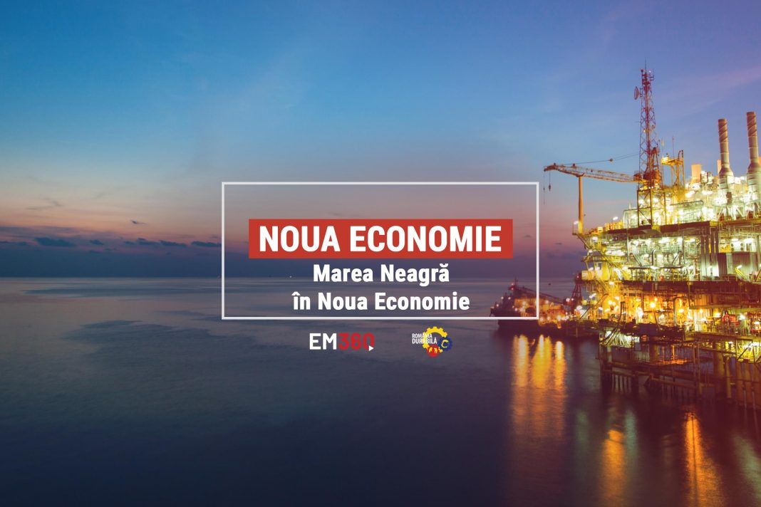 Marea Neagră în Noua Economie Marea Neagră în Noua Economie