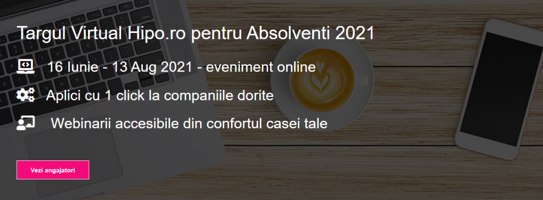 Târgul Virtual Hipo.ro pentru Absolvenți 2021 se desfășoară până pe 13 august! Târgul Virtual Hipo.ro pentru Absolvenți 2021 se desfășoară până pe 13 august!