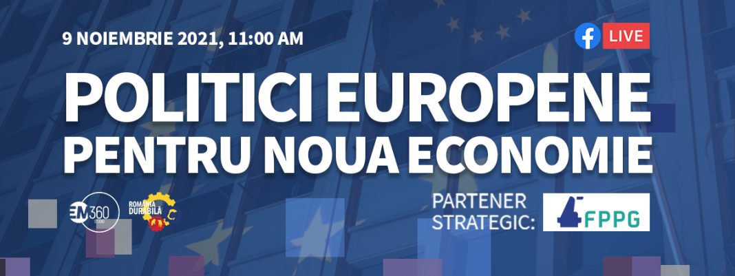 Politici Europene pentru Noua Economie Politici Europene pentru Noua Economie
