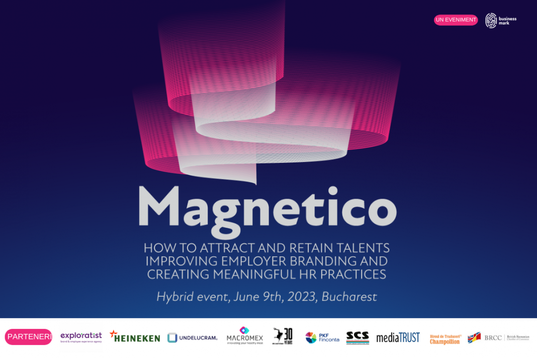Pe 9 iunie 2023, descoperi ingredientele ce contribuie la succesul unui brand de angajator, la noua ediție „Magnetico București” – eveniment dedicat specialiștilor în employer branding și HR Pe 9 iunie 2023, descoperi ingredientele ce contribuie la succesul unui brand de angajator, la noua ediție „Magnetico București” – eveniment dedicat specialiștilor în employer branding și HR