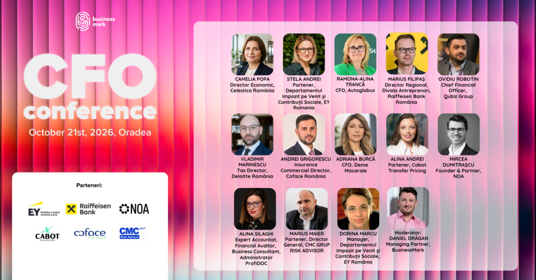 CFO Conference – 21 octombrie, la Oradea. Experți din domeniu analizează strategiile prin care directorii financiari transformă provocările economice și fiscale în oportunități de creștere CFO Conference – 21 octombrie, la Oradea. Experți din domeniu analizează strategiile prin care directorii financiari transformă provocările economice și fiscale în oportunități de creștere